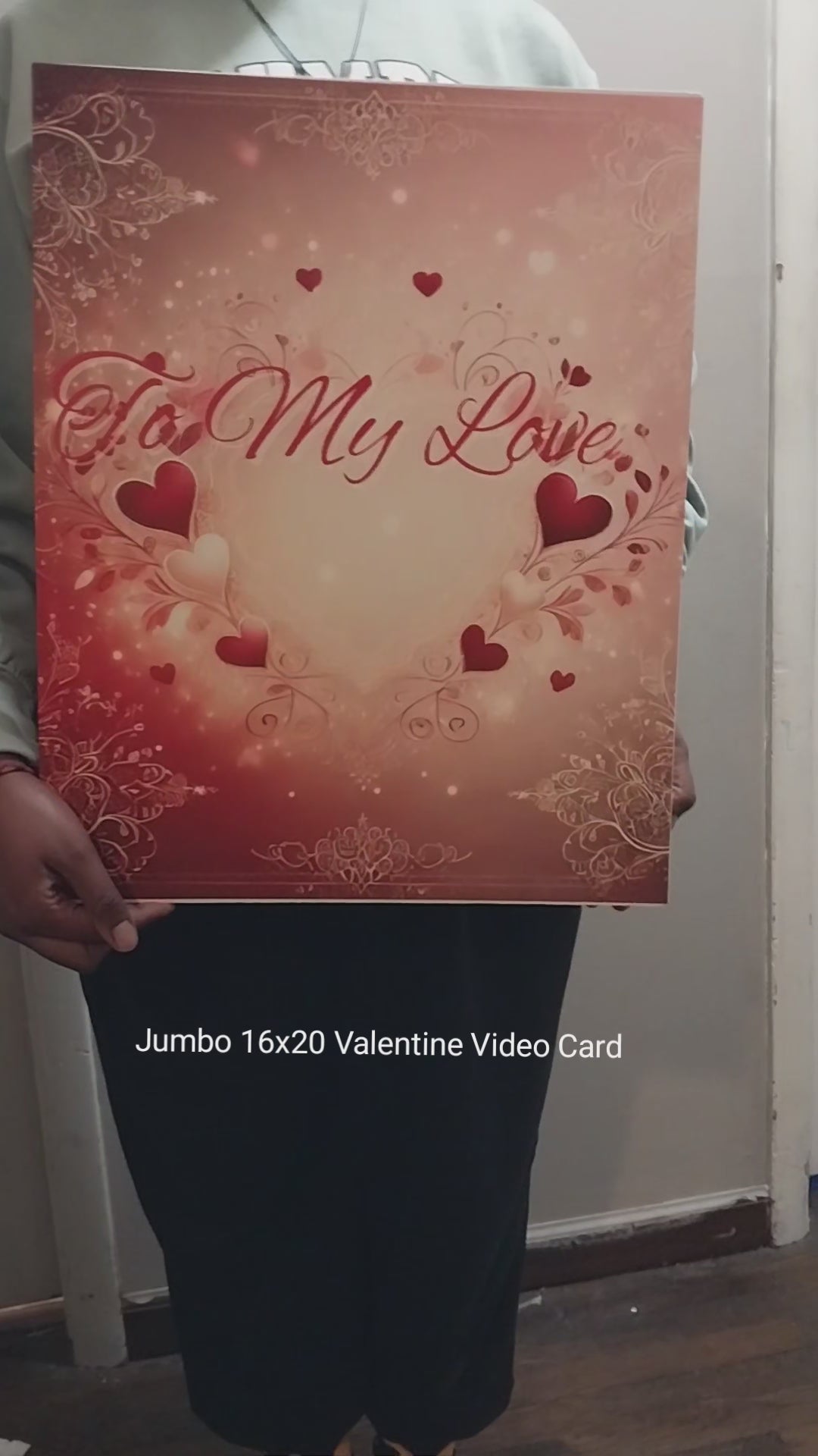 Jumbo 16x20 Valentine Video Card