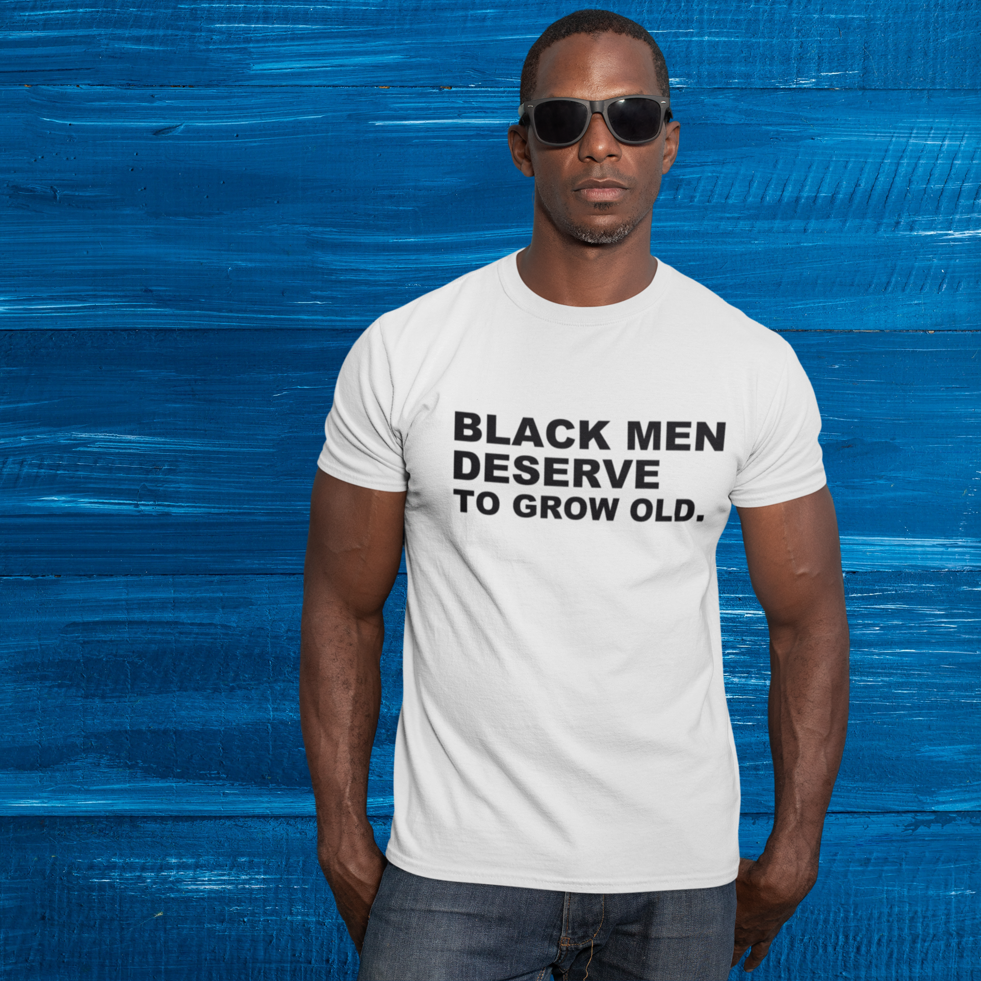 Black Men Deserve To Grow Old Tshirt